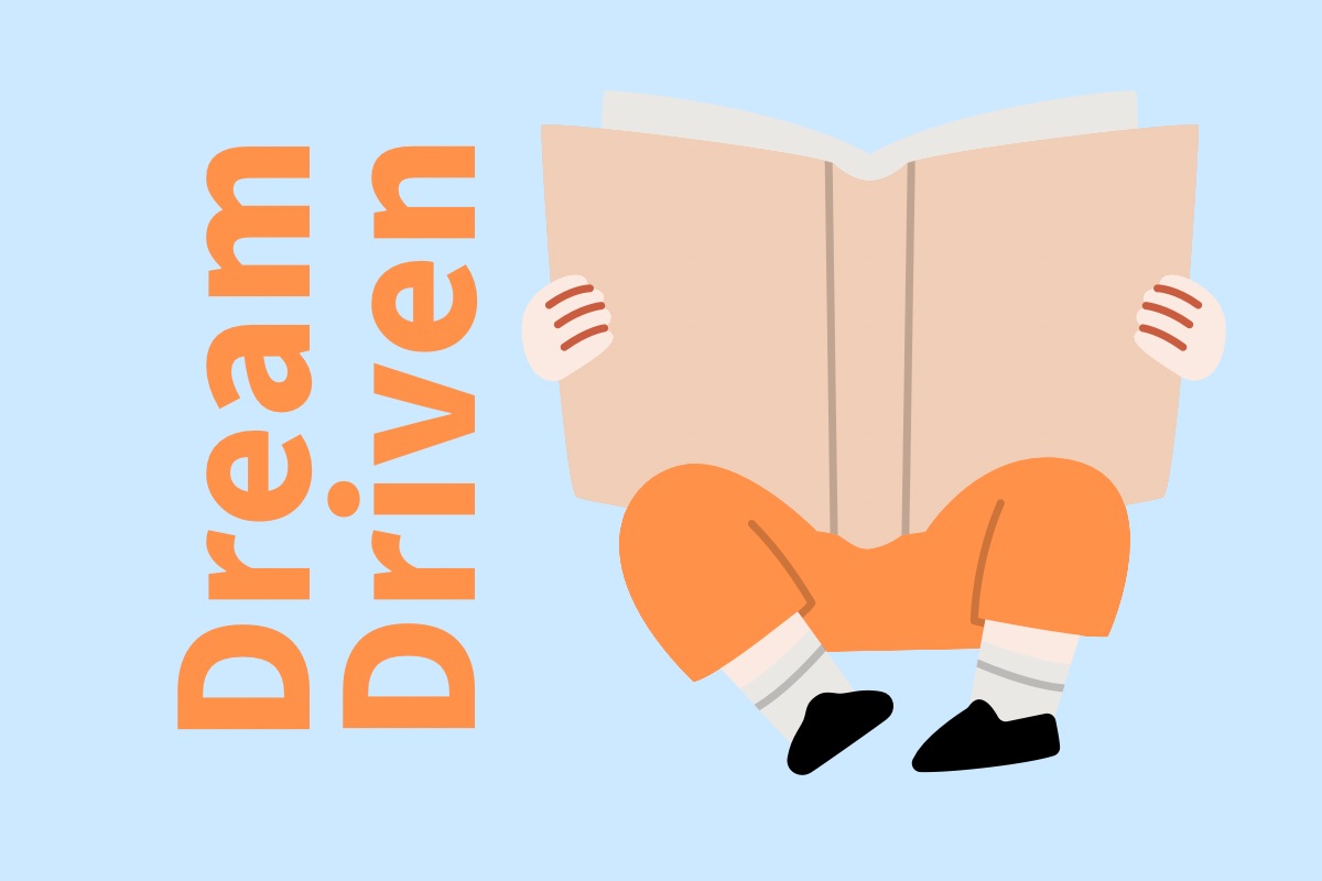dream driven